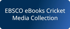 dark blue gradient background with the words EBSCO eBooks Cricket Media Collection in white lettering