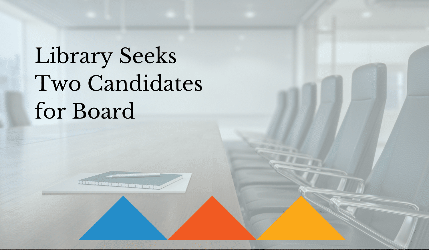 Library Seeks Two Candidates for Board